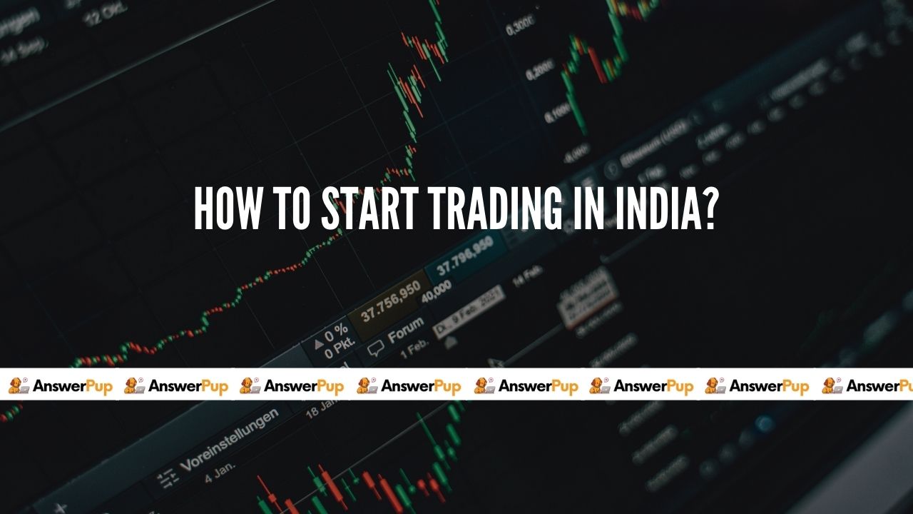 How to start trading in India?