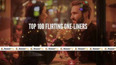 Photo of What are the top 100 flirty one-liners?